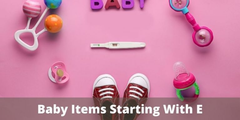 baby items starting with e