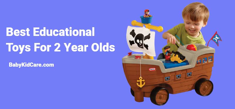 Best Educational Toys For 2 Year Olds