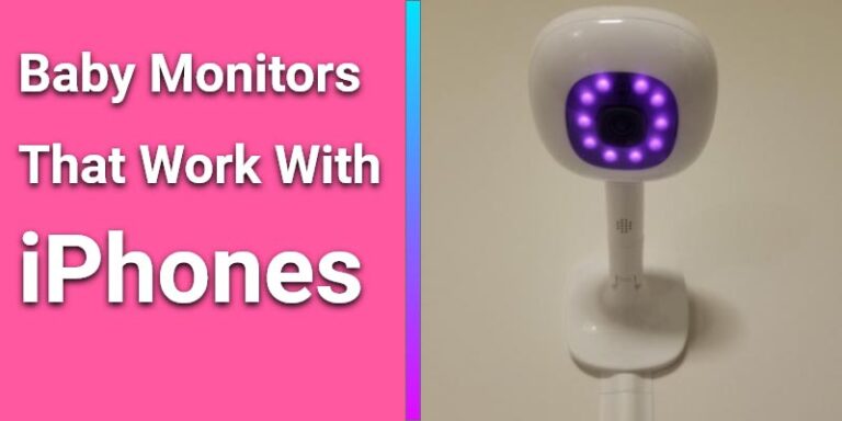 Baby Monitors That Work with iPhones