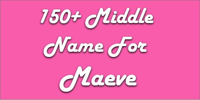 Middle Name for Maeve