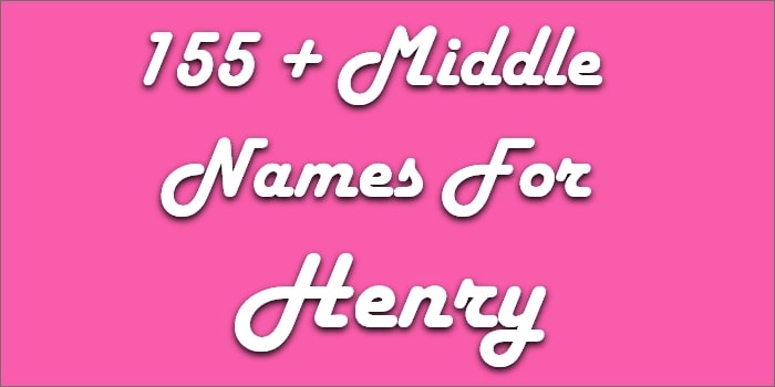 Middle Names For Henry