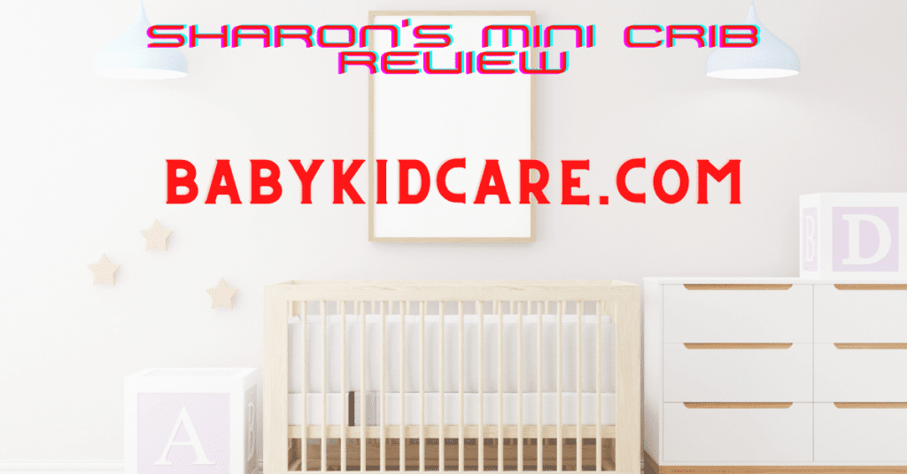 Mini Crib Reviews